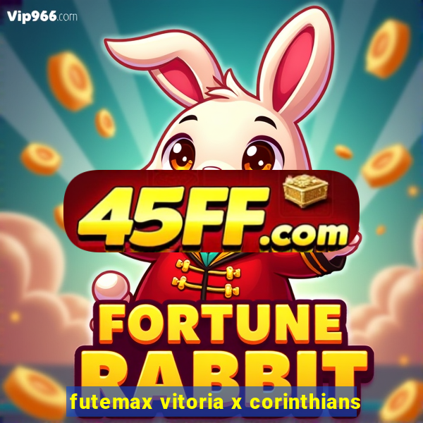 futemax vitoria x corinthians